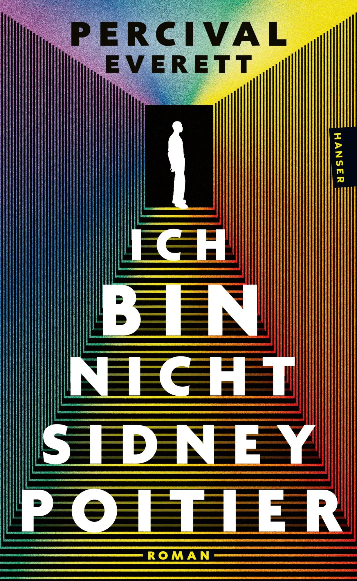 Cover: 9783446288874 | Ich bin Nicht Sidney Poitier | Roman | Percival Everett | Taschenbuch