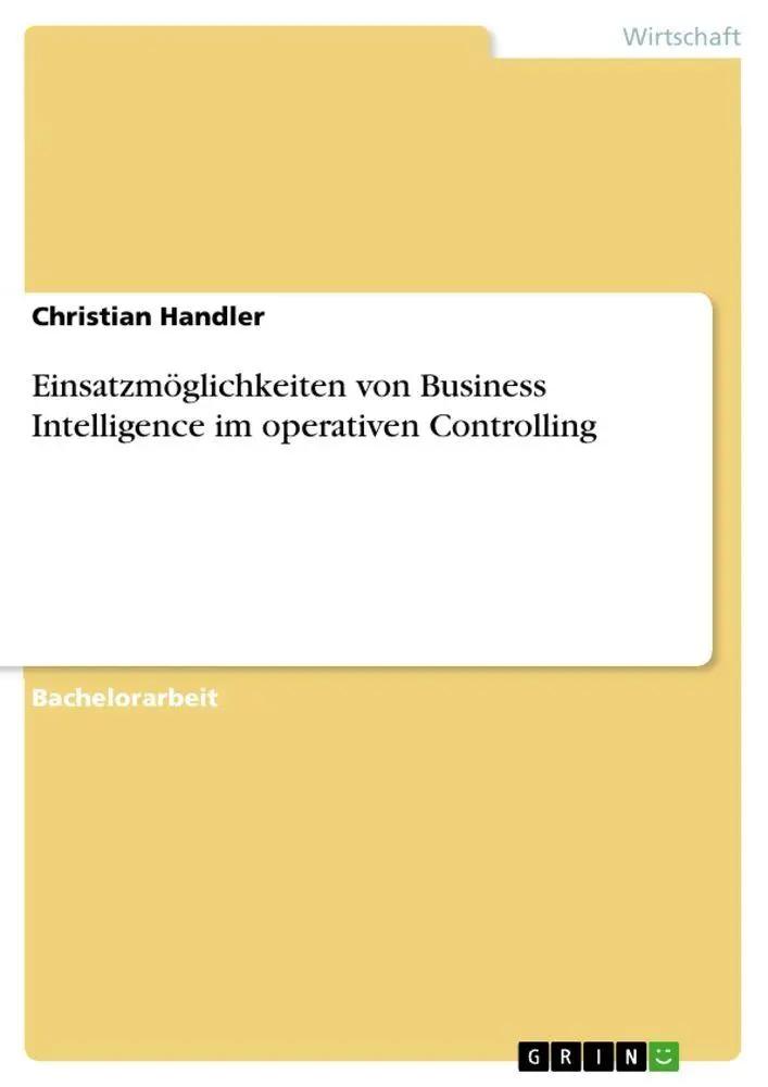 Cover: 9783656858874 | Einsatzmöglichkeiten von Business Intelligence im operativen...