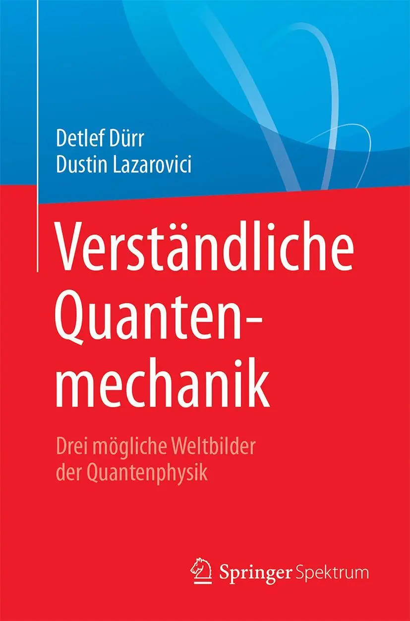 Cover: 9783662558874 | Verständliche Quantenmechanik | Dustin Lazarovici (u. a.) | Buch | XV