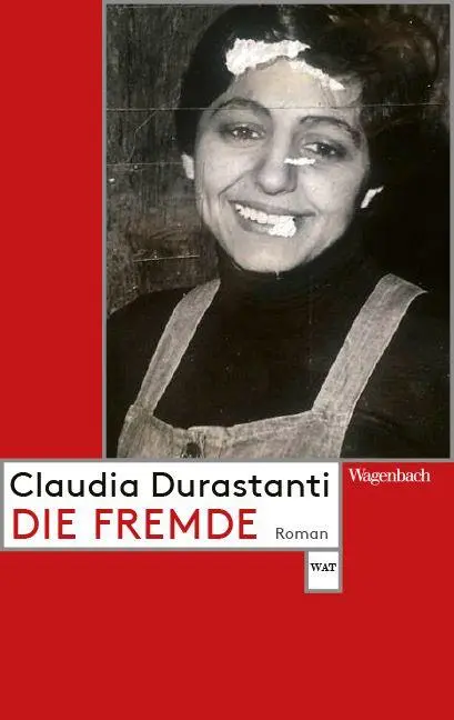 Cover: 9783803128874 | Die Fremde | Claudia Durastanti | Taschenbuch | 288 S. | Deutsch