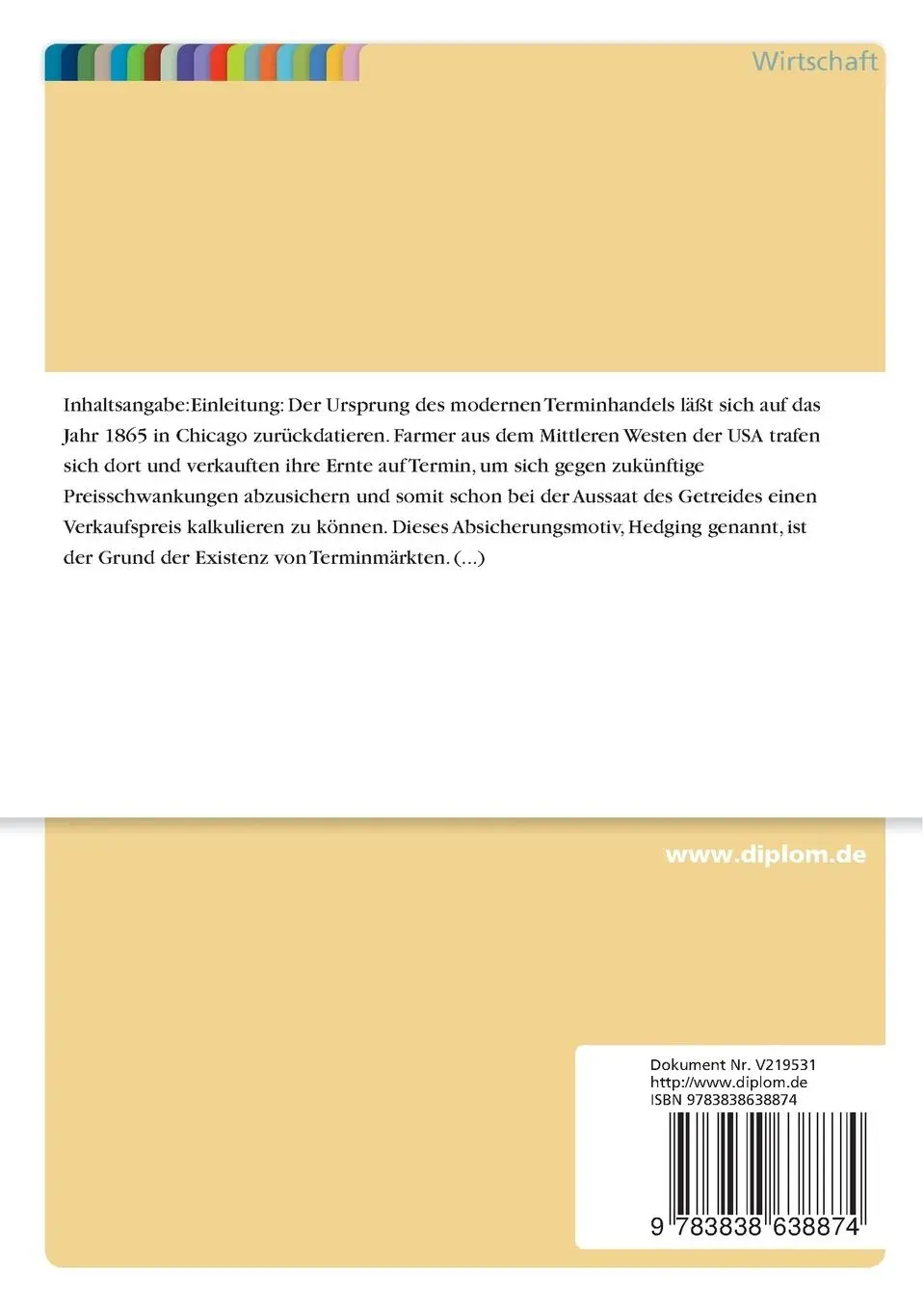 Rückseite: 9783838638874 | Hedging-Strategien mit Commodity-Futures | Frank Zerrenthin | Buch