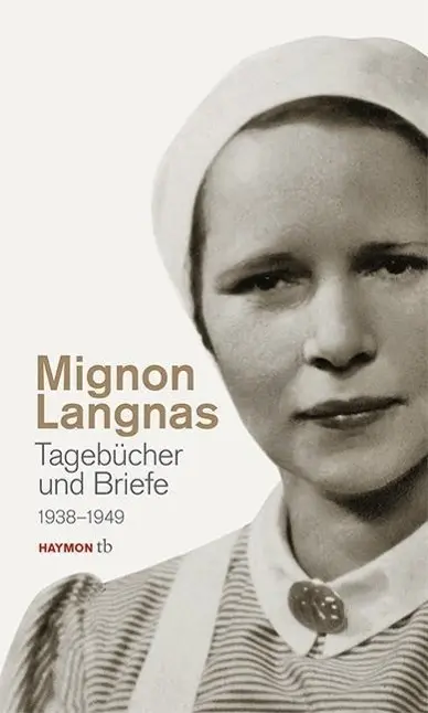 Cover: 9783852188874 | Die Briefe und Tagebücher der Mignon Langnas 1938-1949 | Langnas
