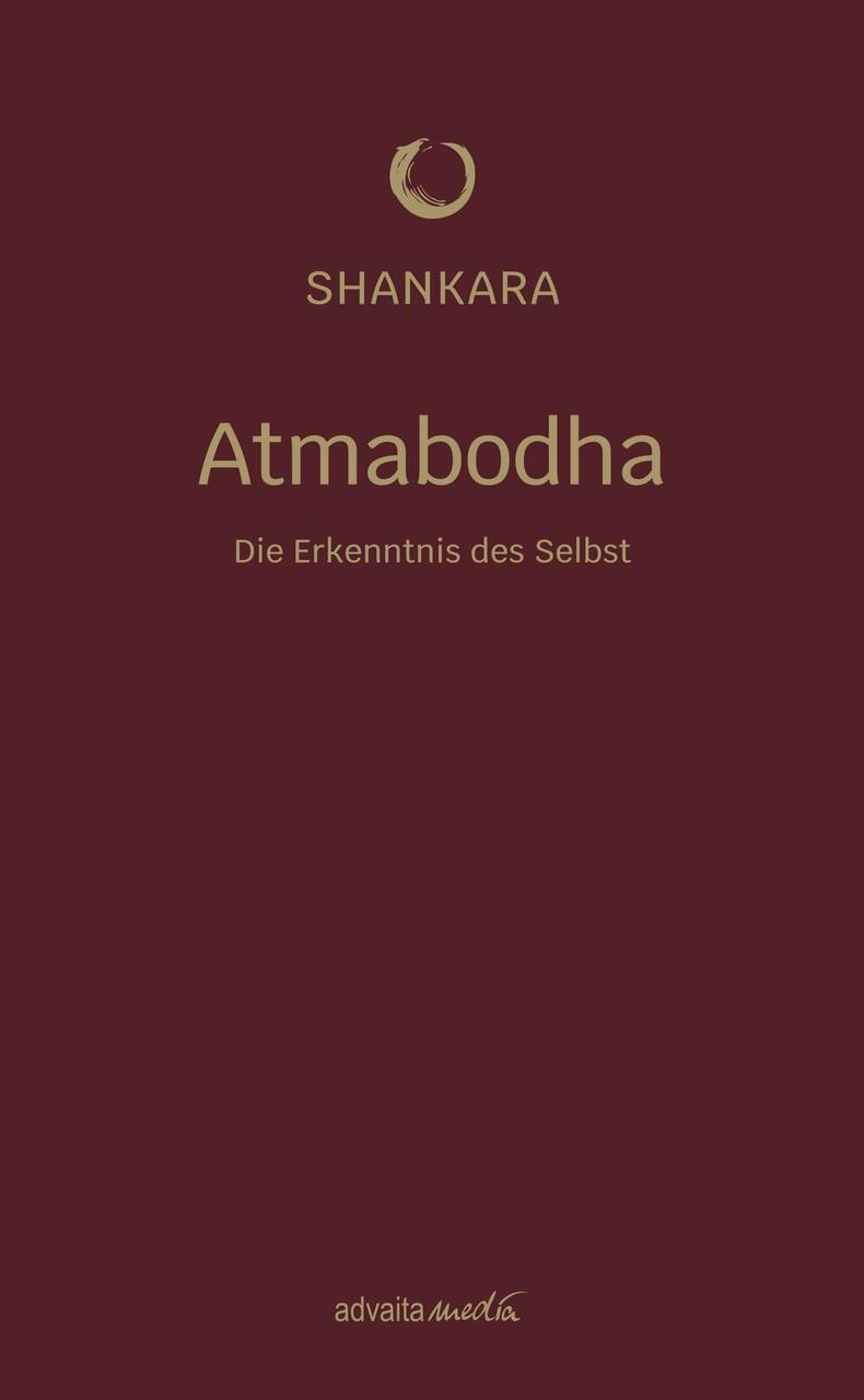 Cover: 9783936718874 | Atmabodha | Die Erkenntnis des Selbst | Shankara | Buch | 336 S.