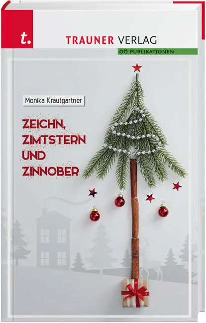 Cover: 9783990628874 | Zeichn, Zimtstern und Zinnober | Monika Krautgartner | Buch | Deutsch