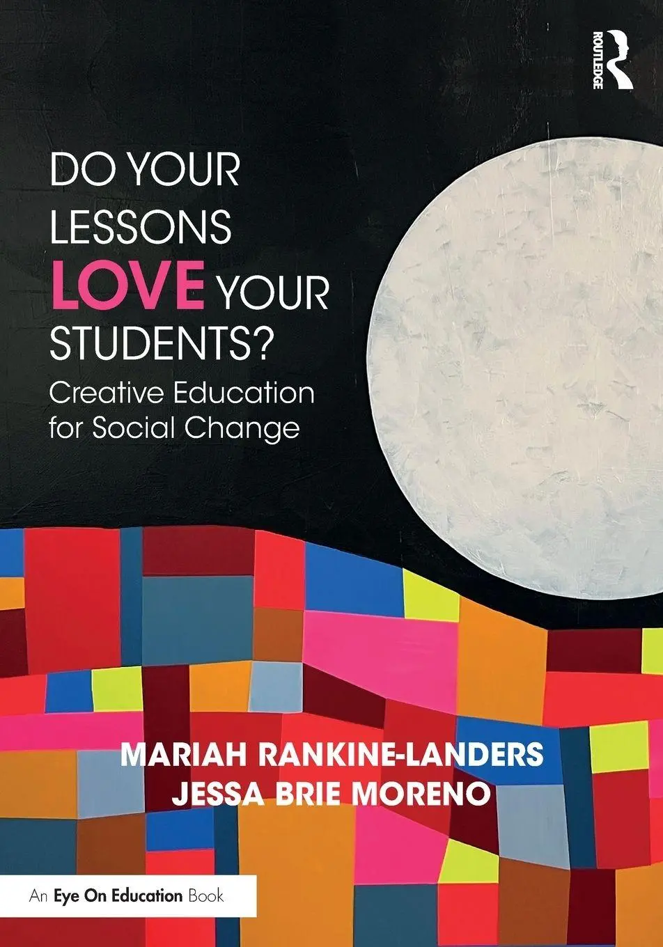 Cover: 9781032248974 | Do Your Lessons Love Your Students? | Mariah Rankine-Landers (u. a.)