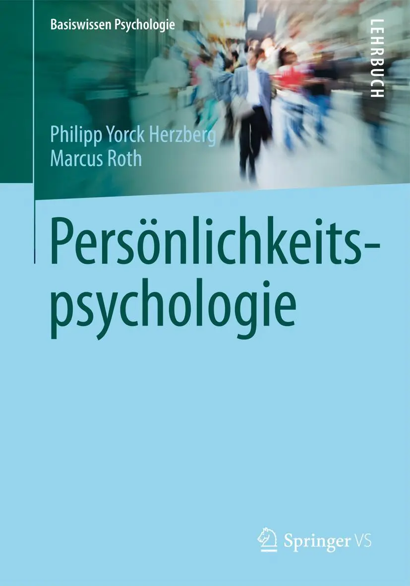 Cover: 9783531178974 | Persönlichkeitspsychologie | Marcus Roth (u. a.) | Taschenbuch | xi