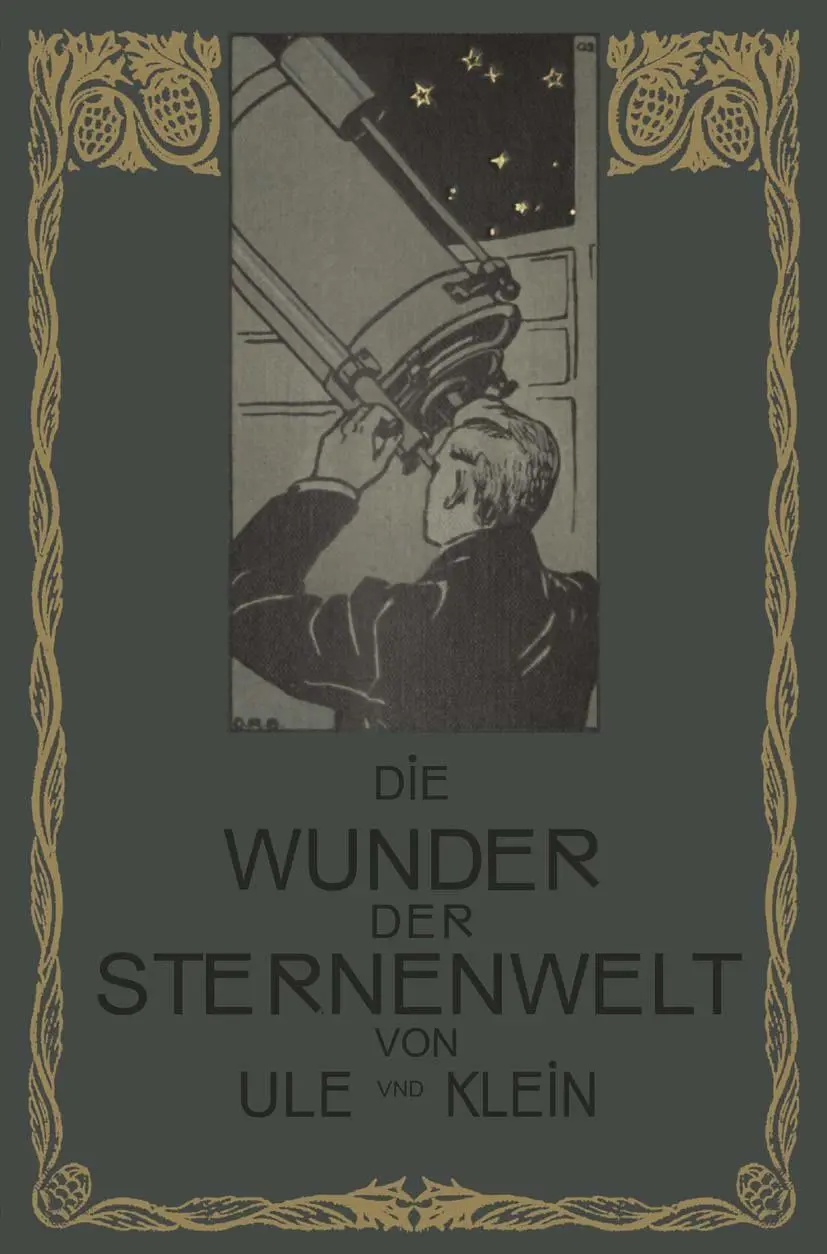 Die Wunder der Sternenwelt: Ein Ausflug in den Himmelsraum