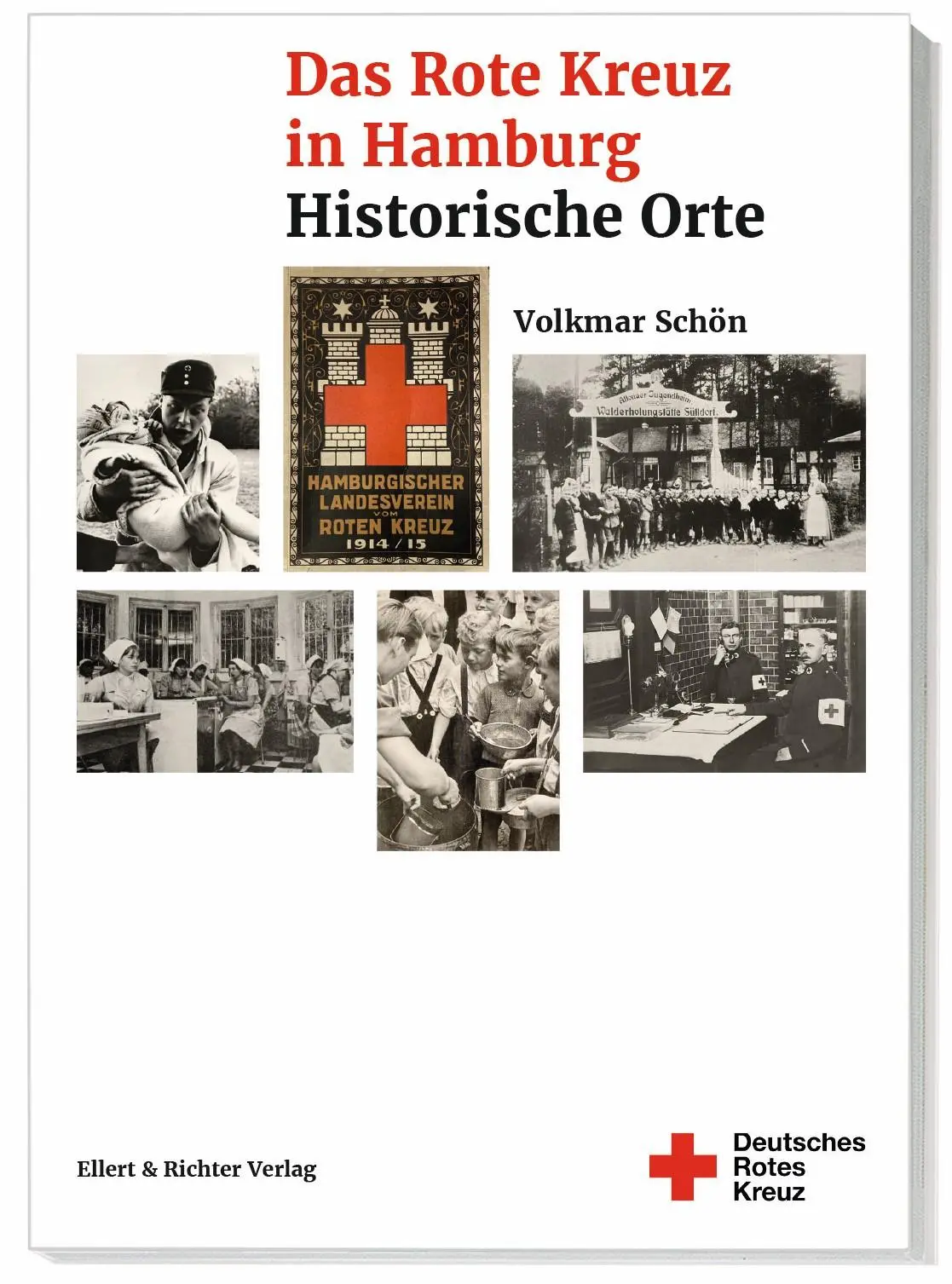 Cover: 9783831908974 | Das Rote Kreuz in Hamburg | Historische Orte | Volkmar Schön | Buch