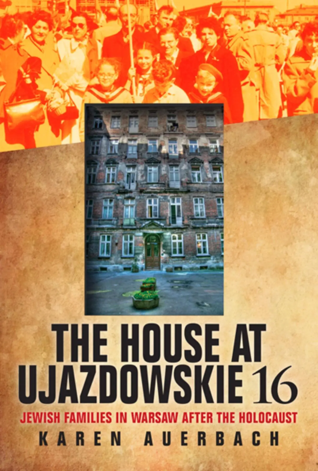 Cover: 9780253009074 | The House at Ujazdowskie 16 | Karen Auerbach | Buch | Gebunden | 2013