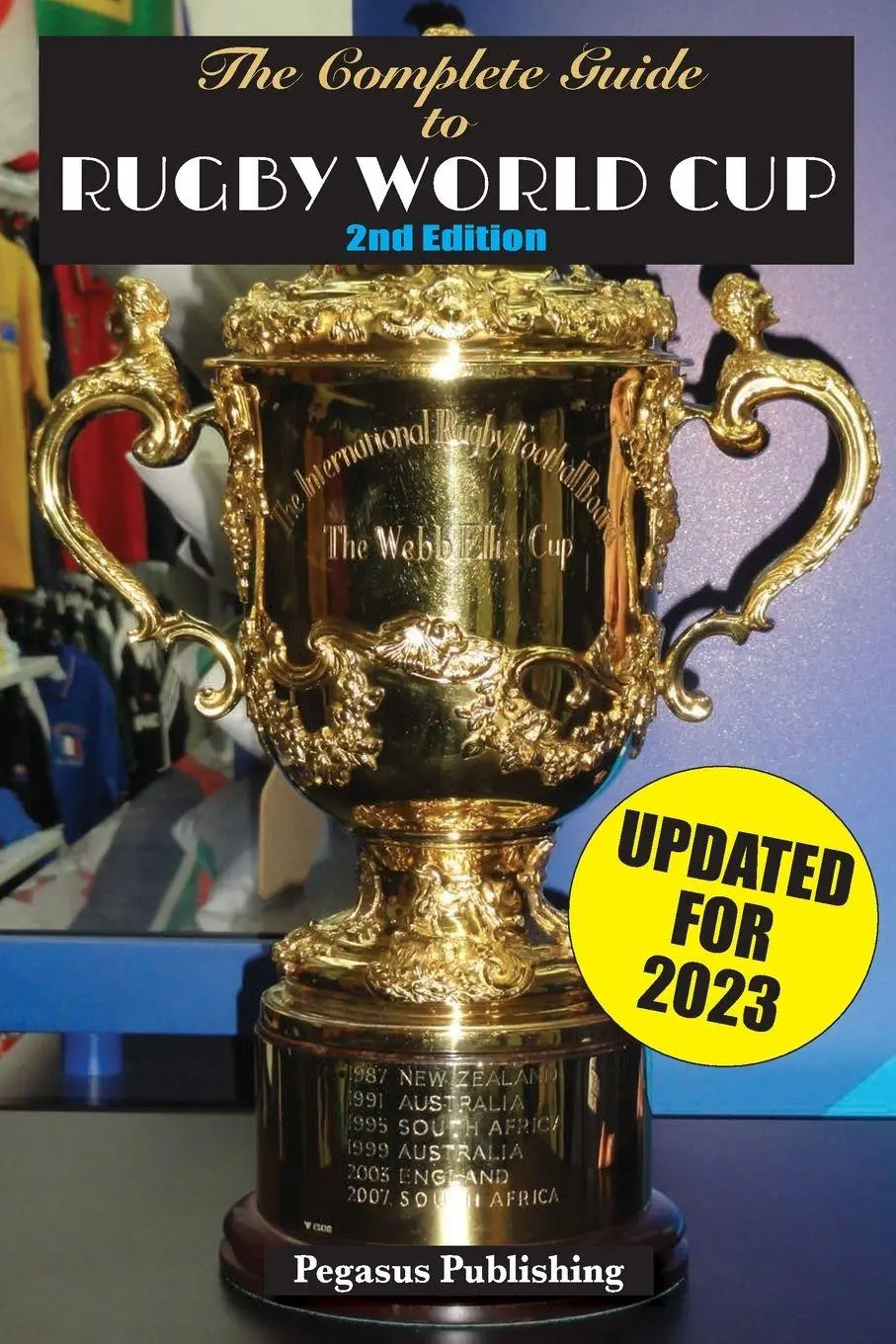 Cover: 9781925909074 | The Complete Guide to Rugby World Cup | Tracy Rockwell | Taschenbuch