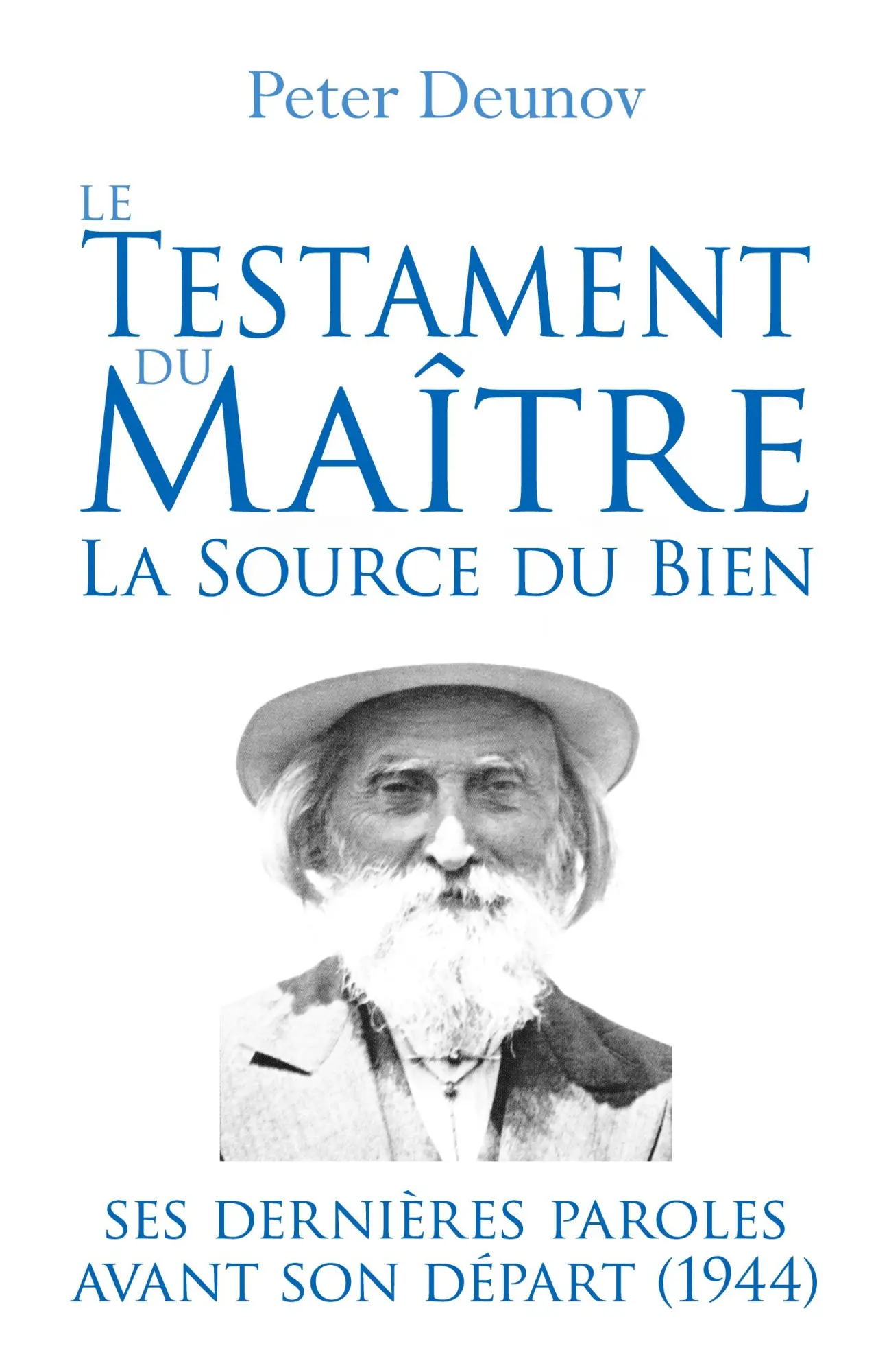 Cover: 9782487169074 | Le Testament du Maître : la Source du Bien | Peter Deunov | Buch