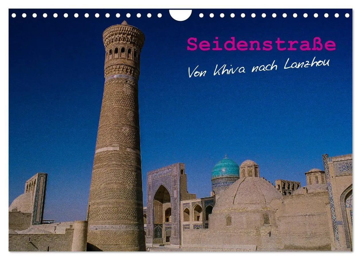 Cover: 9783457989074 | Seidenstraße - Khiva bis Lanzhou (Wandkalender 2026 DIN A4 quer),...