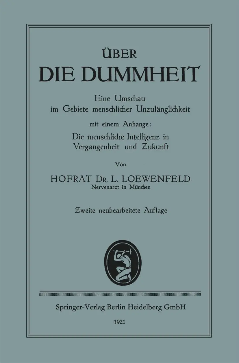 Cover: 9783662299074 | Über die Dummheit | Leopold Loewenfeld | Taschenbuch | xvi | Deutsch