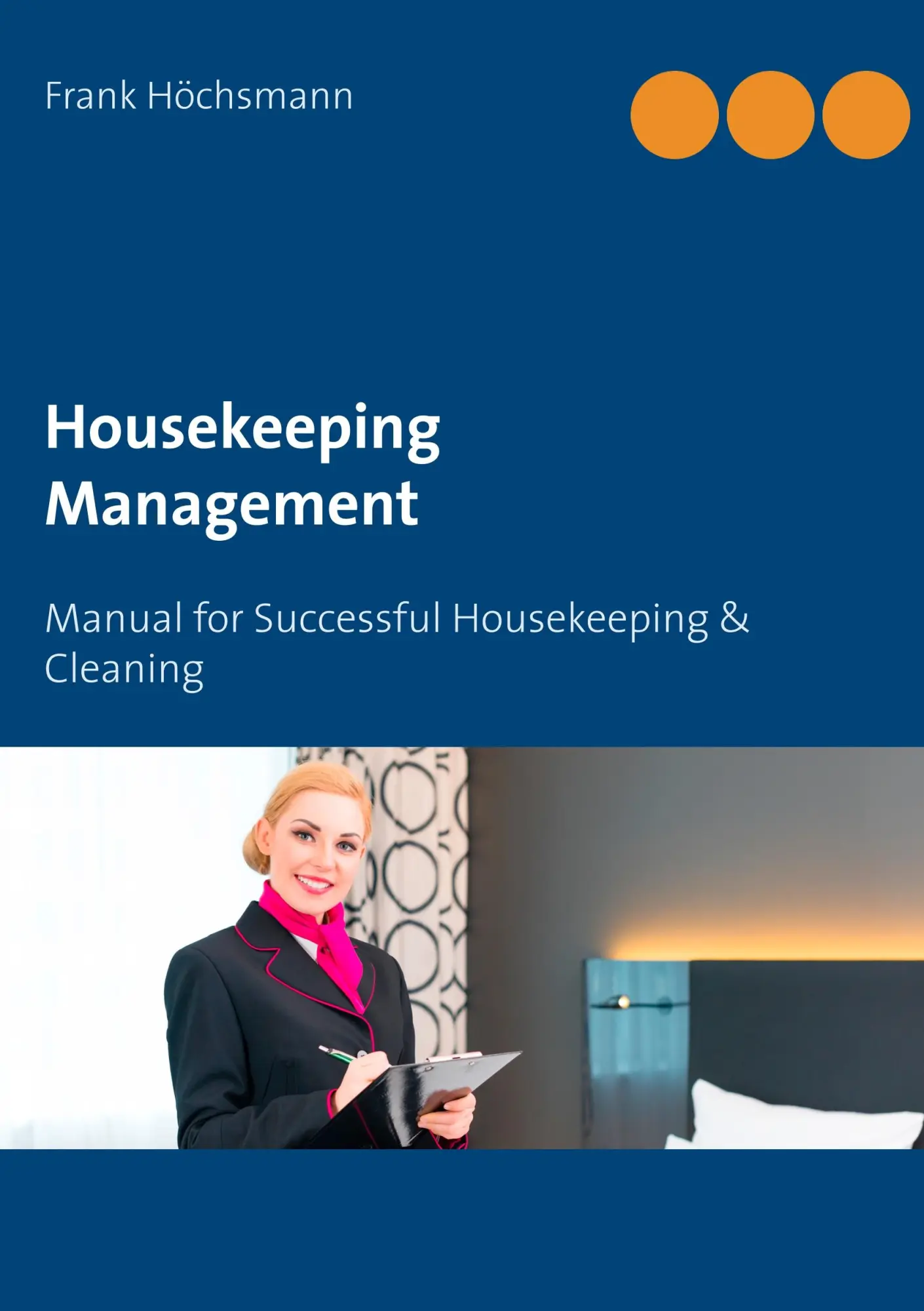 Cover: 9783752839074 | Housekeeping Management | Frank Höchsmann | Taschenbuch | 124 S.