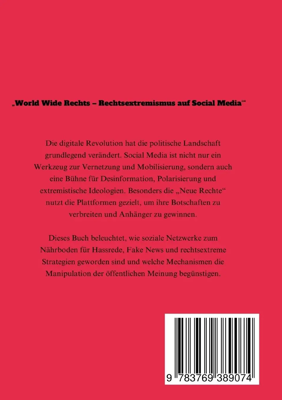 Rückseite: 9783769389074 | World Wide Rechts | Rechtsextremismus auf Social Media | Zoe Mittag