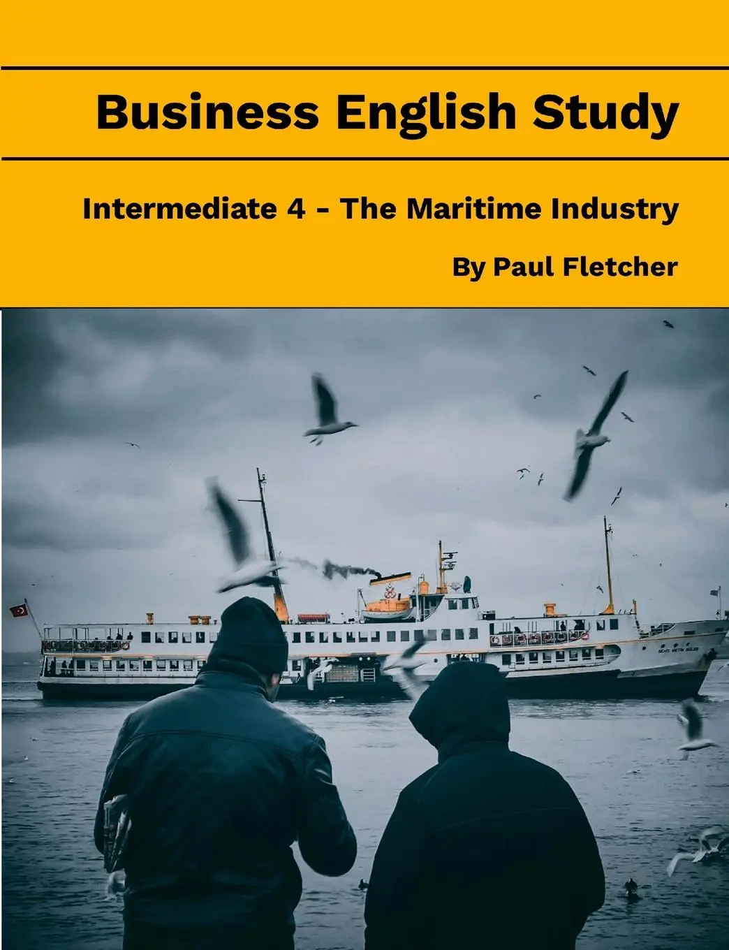 Cover: 9781304169174 | Business English Study - Intermediate 4 - The Maritime Industry | Buch