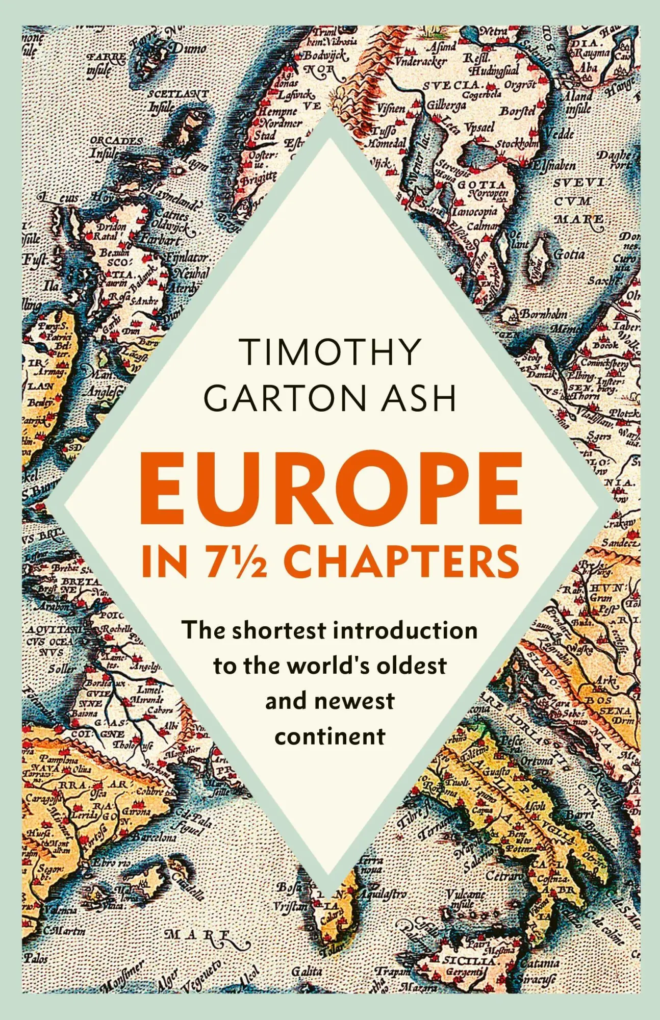 Cover: 9781847929174 | Europe in 7 1/2 Chapters | Timothy Garton Ash | Buch | 192 S. | 2026