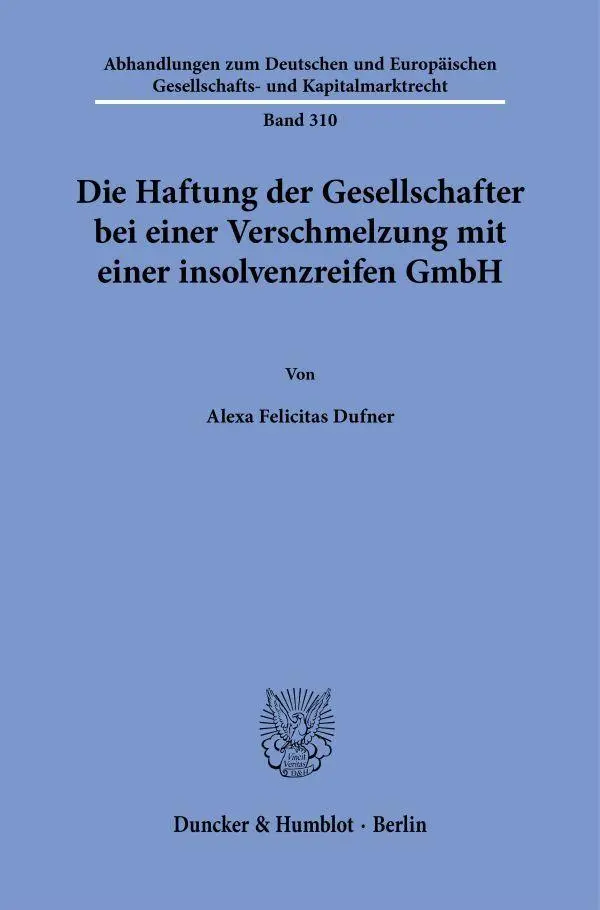 Cover: 9783428199174 | Die Haftung der Gesellschafter bei einer Verschmelzung mit einer...