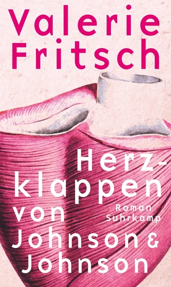 Cover: 9783518429174 | Herzklappen von Johnson &amp; Johnson | Valerie Fritsch | Buch | 174 S.