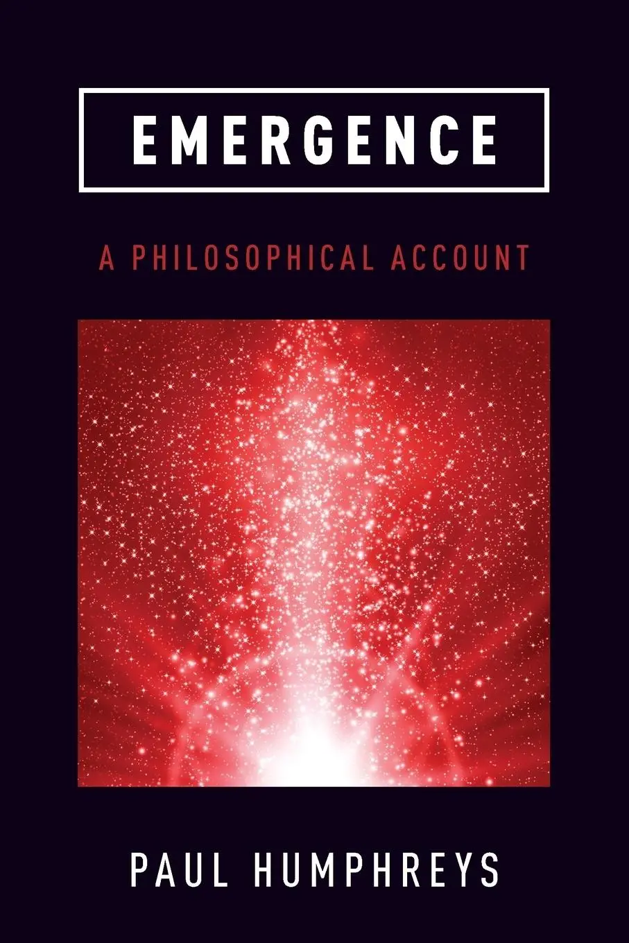 Cover: 9780190939274 | Emergence | Paul Humphreys | Taschenbuch | Englisch | 2019
