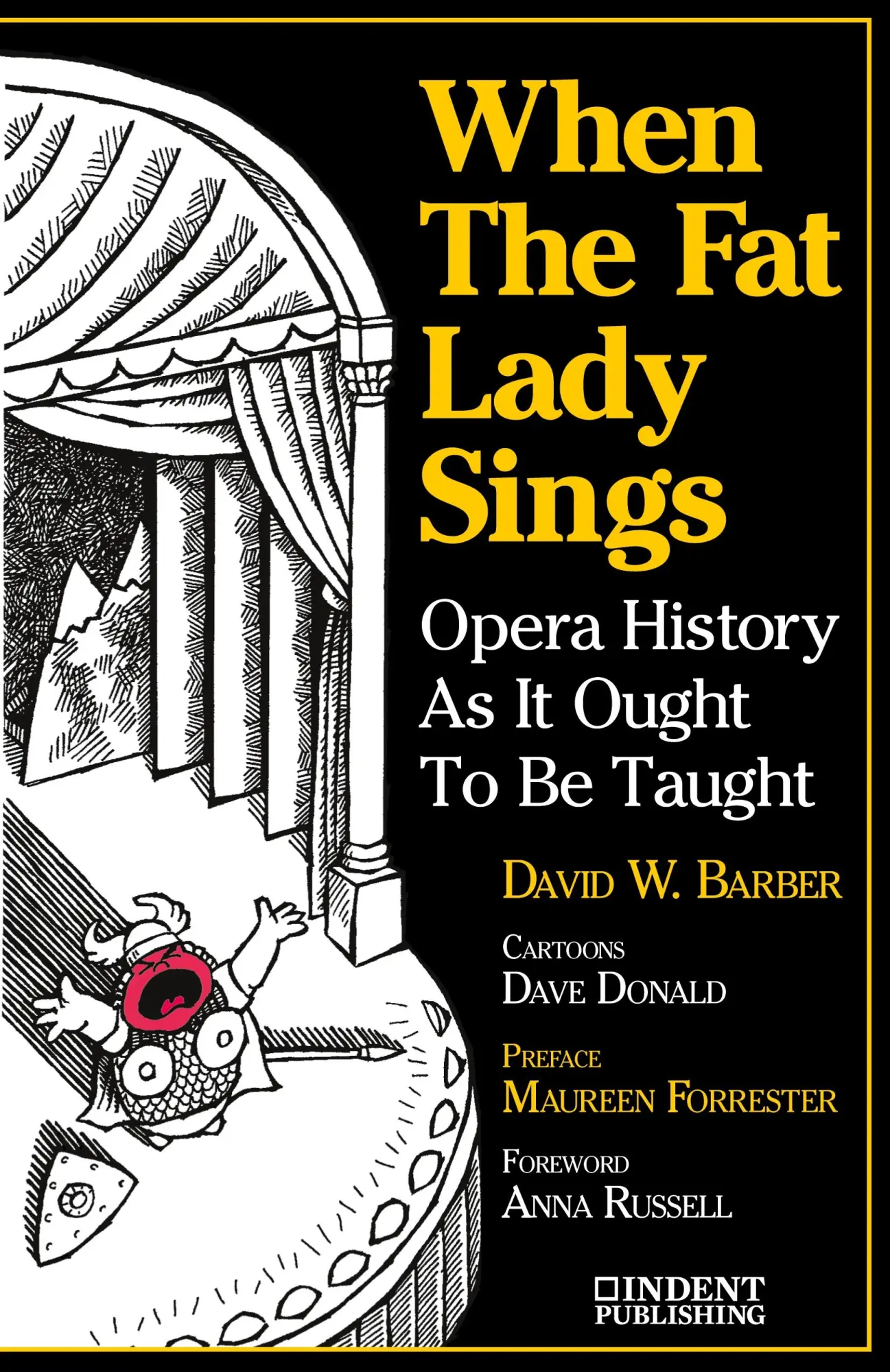 Cover: 9780987849274 | When the Fat Lady Sings | Opera History as It Ought to Be Taught