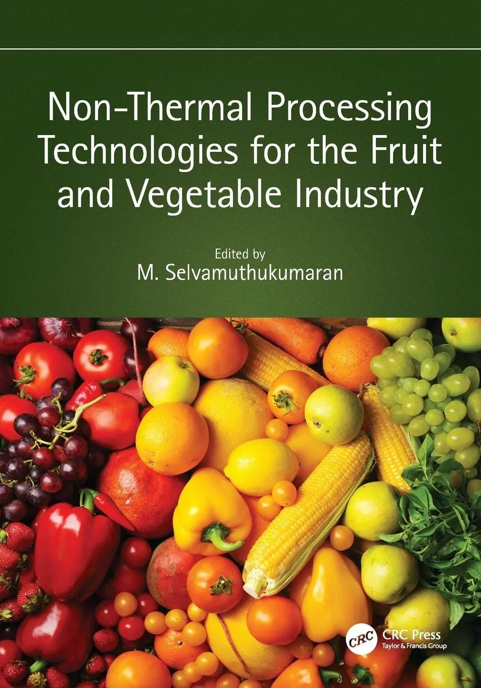 Cover: 9781032119274 | Non-Thermal Processing Technologies for the Fruit and Vegetable...