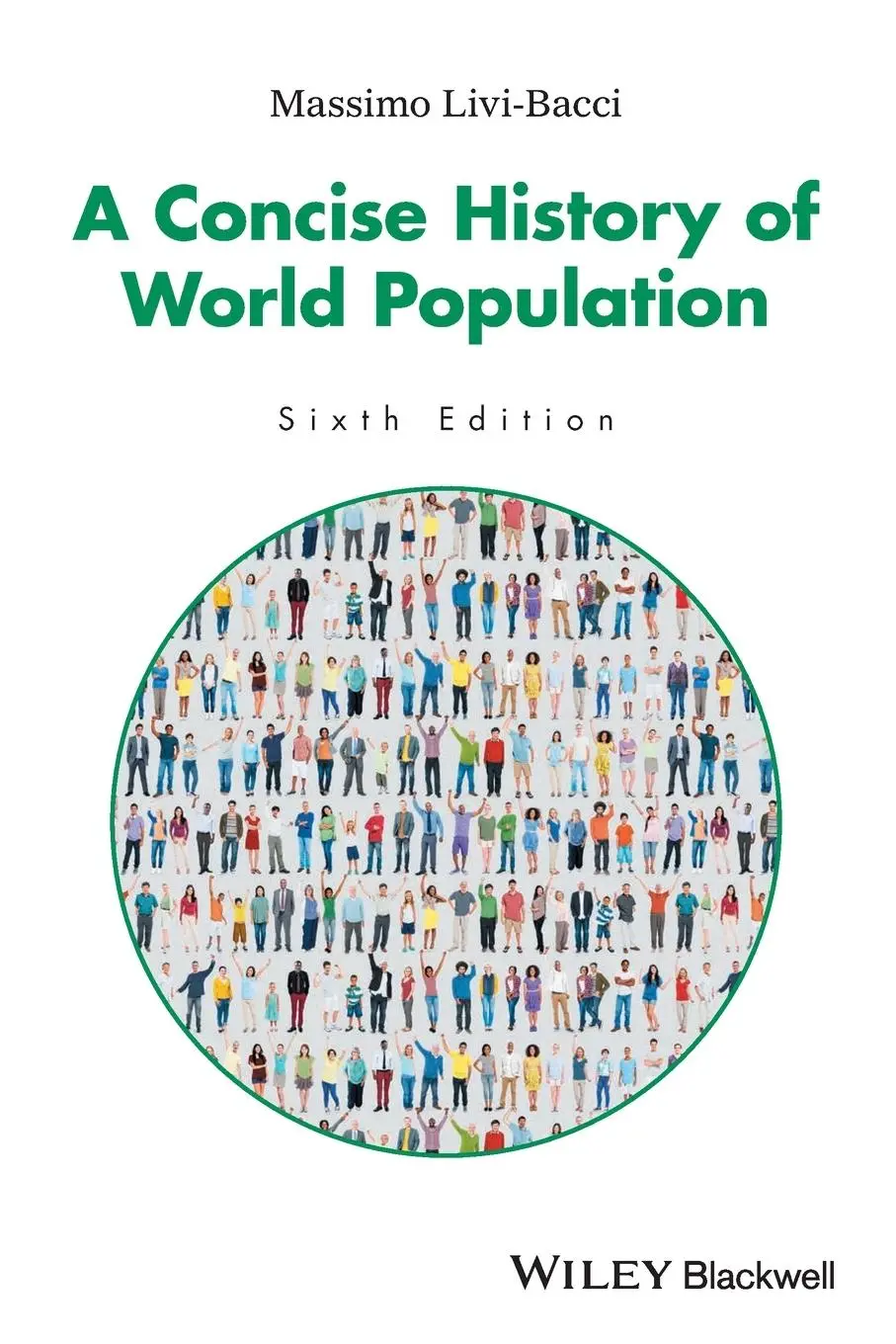 Cover: 9781119029274 | A Concise History of World Population | Massimo Livi-Bacci | Buch