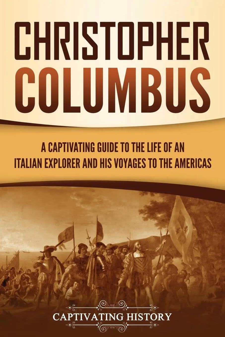 Cover: 9781647489274 | Christopher Columbus | Captivating History | Taschenbuch | Englisch