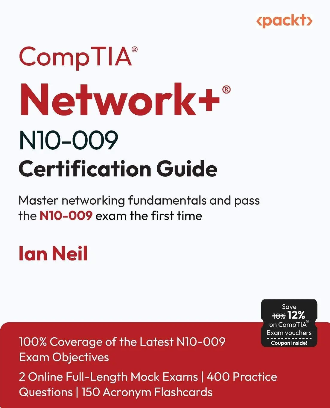 Cover: 9781836649274 | CompTIA® Network+® N10-009 Certification Guide | Ian Neil | Buch