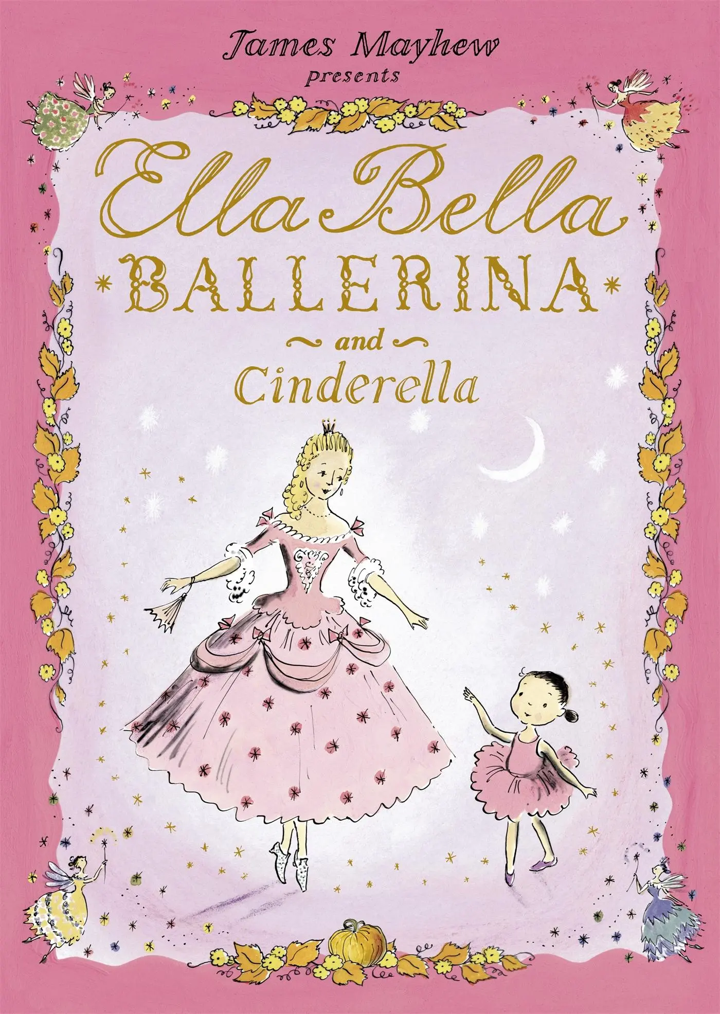 Cover: 9781846169274 | Ella Bella Ballerina and Cinderella | James Mayhew | Taschenbuch