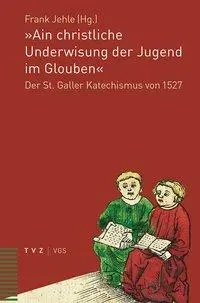 Cover: 9783290179274 | 'Ain christliche Underwisung der Jugend im Glouben' | Frank Jehle