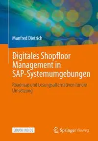 Cover: 9783658319274 | Digitales Shopfloor Management in SAP-Systemumgebungen | Dietrich | xi