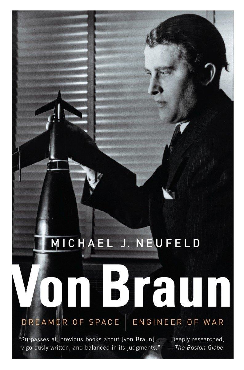 Von Braun | Dreamer of Space, Engineer of War | Michael Neufeld | Taschenbuch | Englisch | 2008 | Random House LLC US | EAN 9780307389374 - Neufeld, Michael