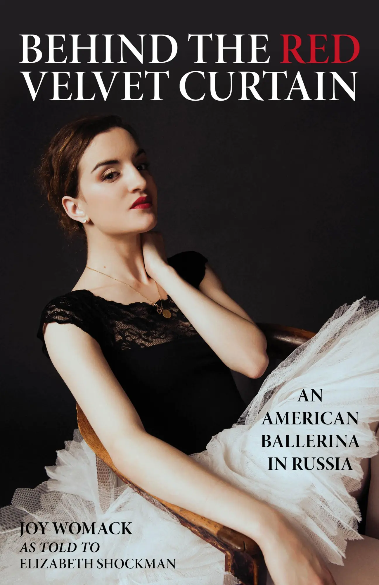 Cover: 9781538199374 | Behind the Red Velvet Curtain | An American Ballerina in Russia | Buch
