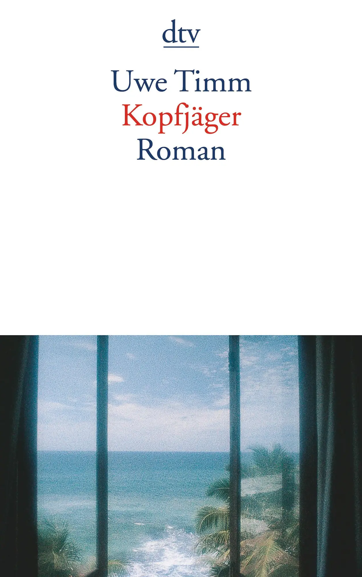 Cover: 9783423129374 | Kopfjäger | Uwe Timm | Taschenbuch | 432 S. | Deutsch | 2001