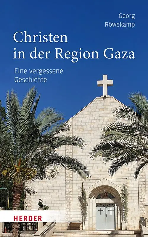 Cover: 9783451399374 | Christen in der Region Gaza | Eine vergessene Geschichte | Röwekamp