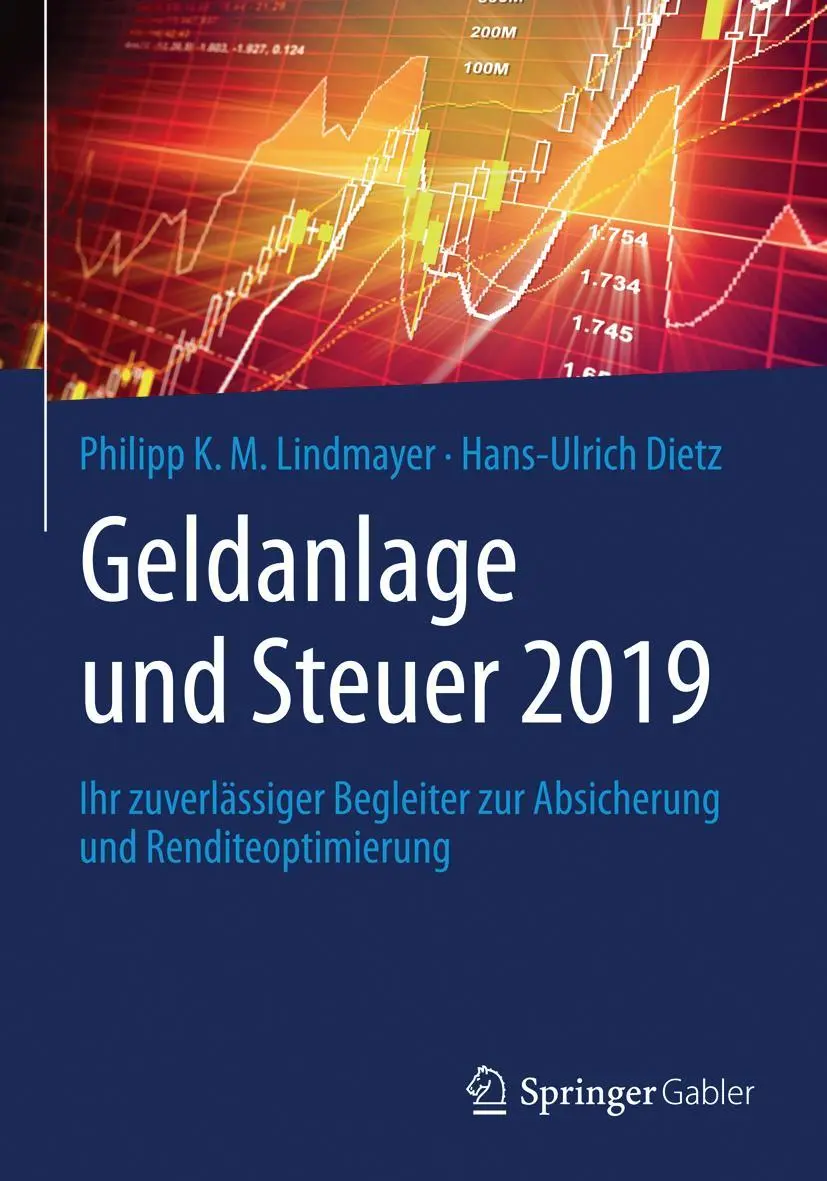 Cover: 9783658239374 | Geldanlage und Steuer 2019 | Hans-Ulrich Dietz (u. a.) | Buch | xxvi