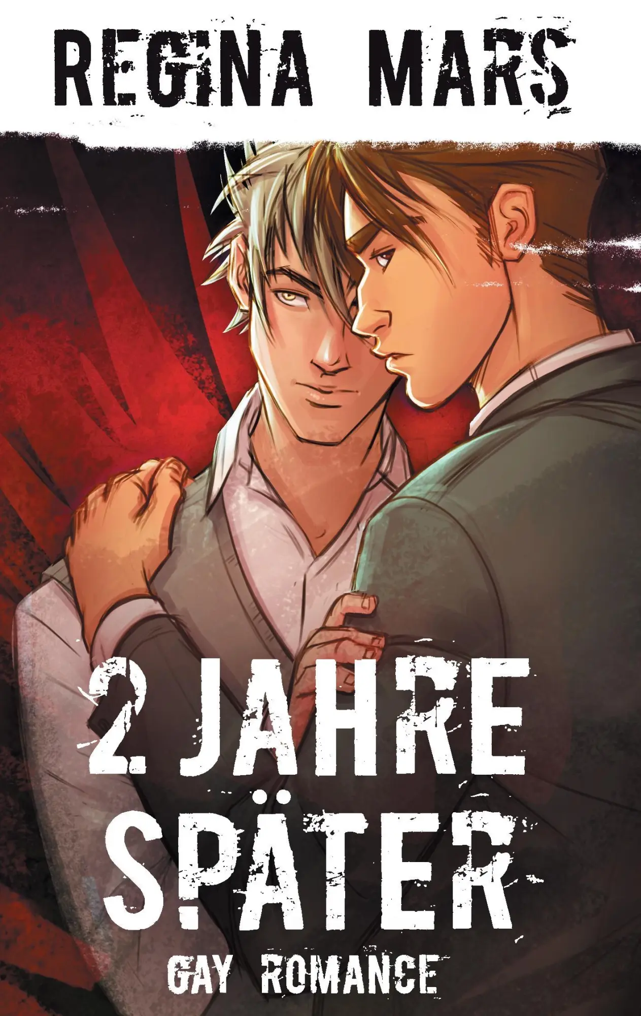Cover: 9783744819374 | 2 Jahre später | Regina Mars | Taschenbuch | Paperback | 412 S. | 2017