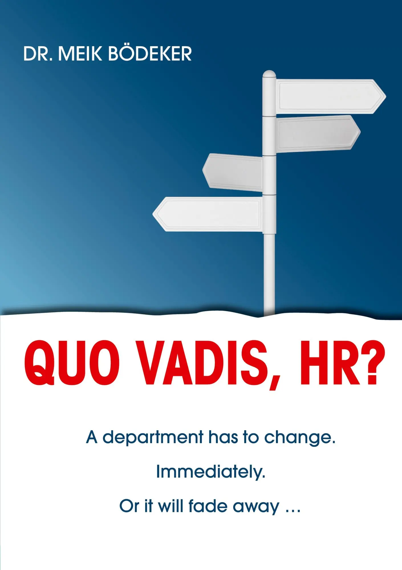 Cover: 9783751989374 | Quo Vadis, HR? | Meik Bödeker | Taschenbuch | Kartoniert / Broschiert