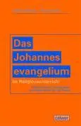 Cover: 9783766839374 | Das Johannesevangelium im Religionsunterricht | Büttner (u. a.) | Buch