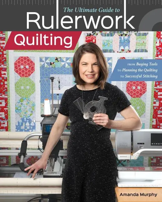 Cover: 9781617459474 | The Ultimate Guide to RulerworkQuilting | Amanda Murphy | Taschenbuch