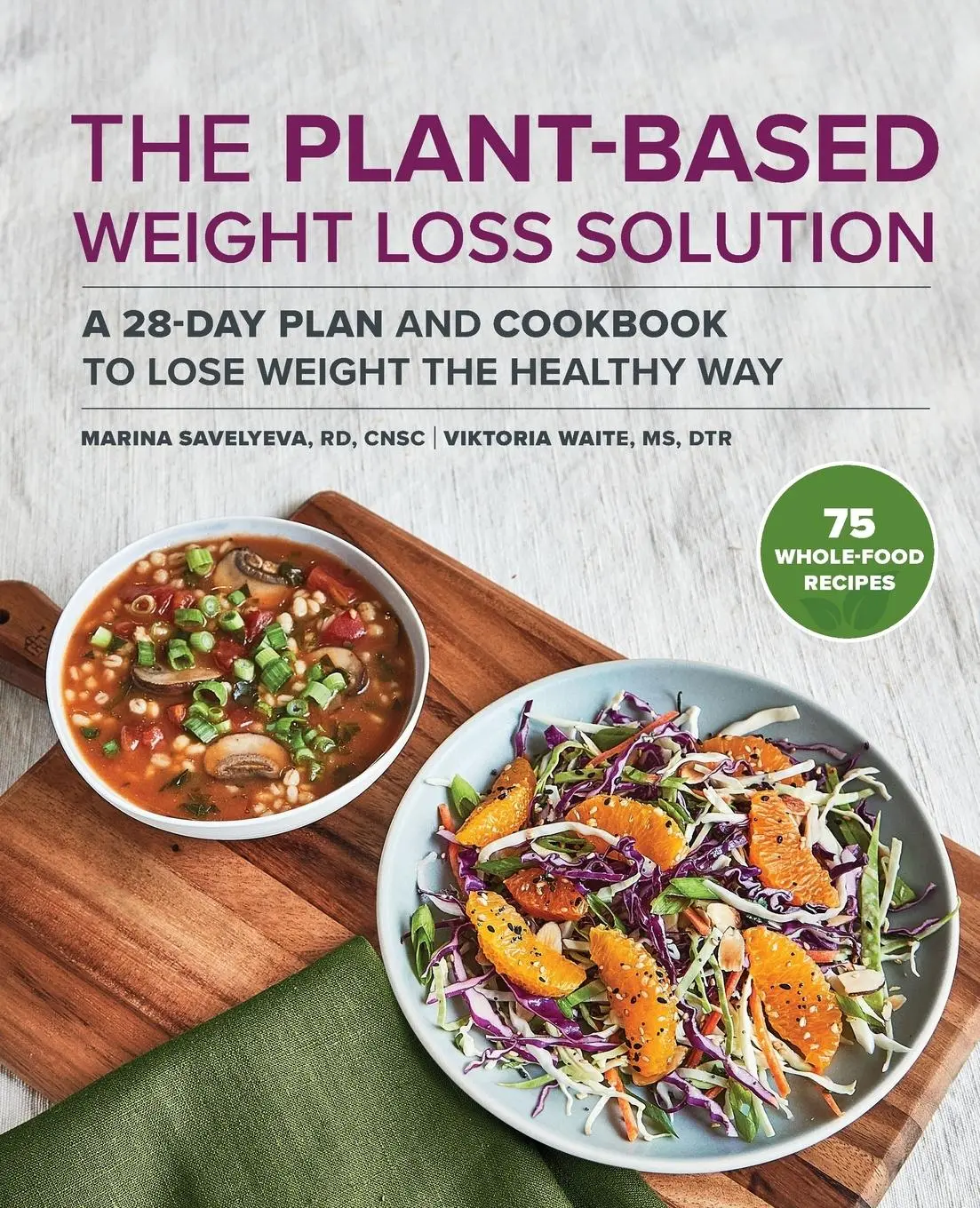 Cover: 9781648769474 | The Plant-Based Weight Loss Solution | Marina Savelyeva (u. a.) | Buch