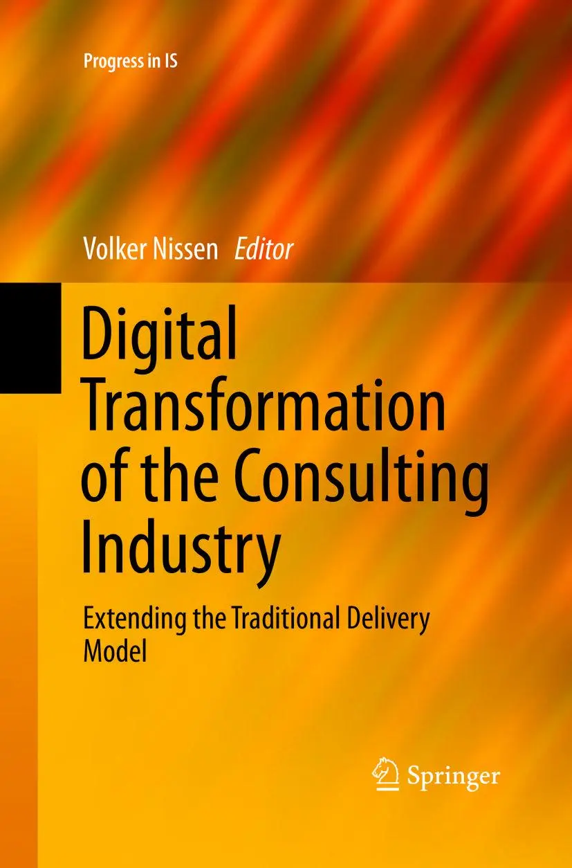 Cover: 9783319889474 | Digital Transformation of the Consulting Industry | Volker Nissen
