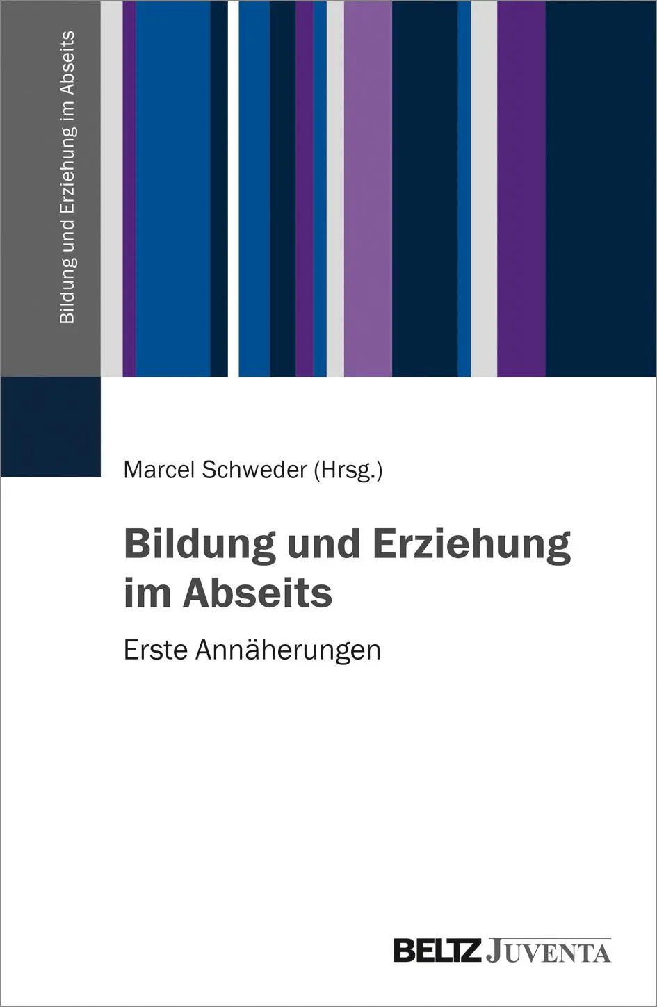 Cover: 9783779939474 | Bildung und Erziehung im Abseits | Marcel Schweder | Taschenbuch