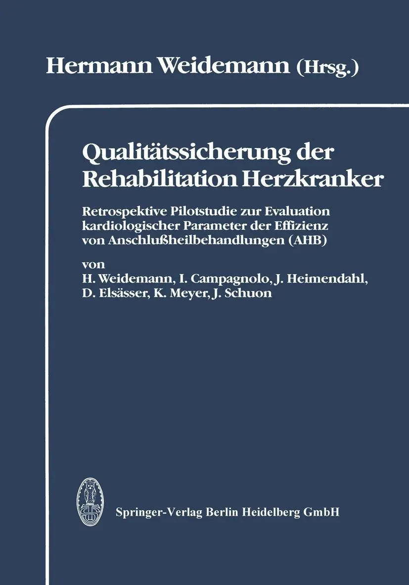 Cover: 9783798509474 | Qualitätssicherung der Rehabilitation Herzkranker | H. Weidemann | iii