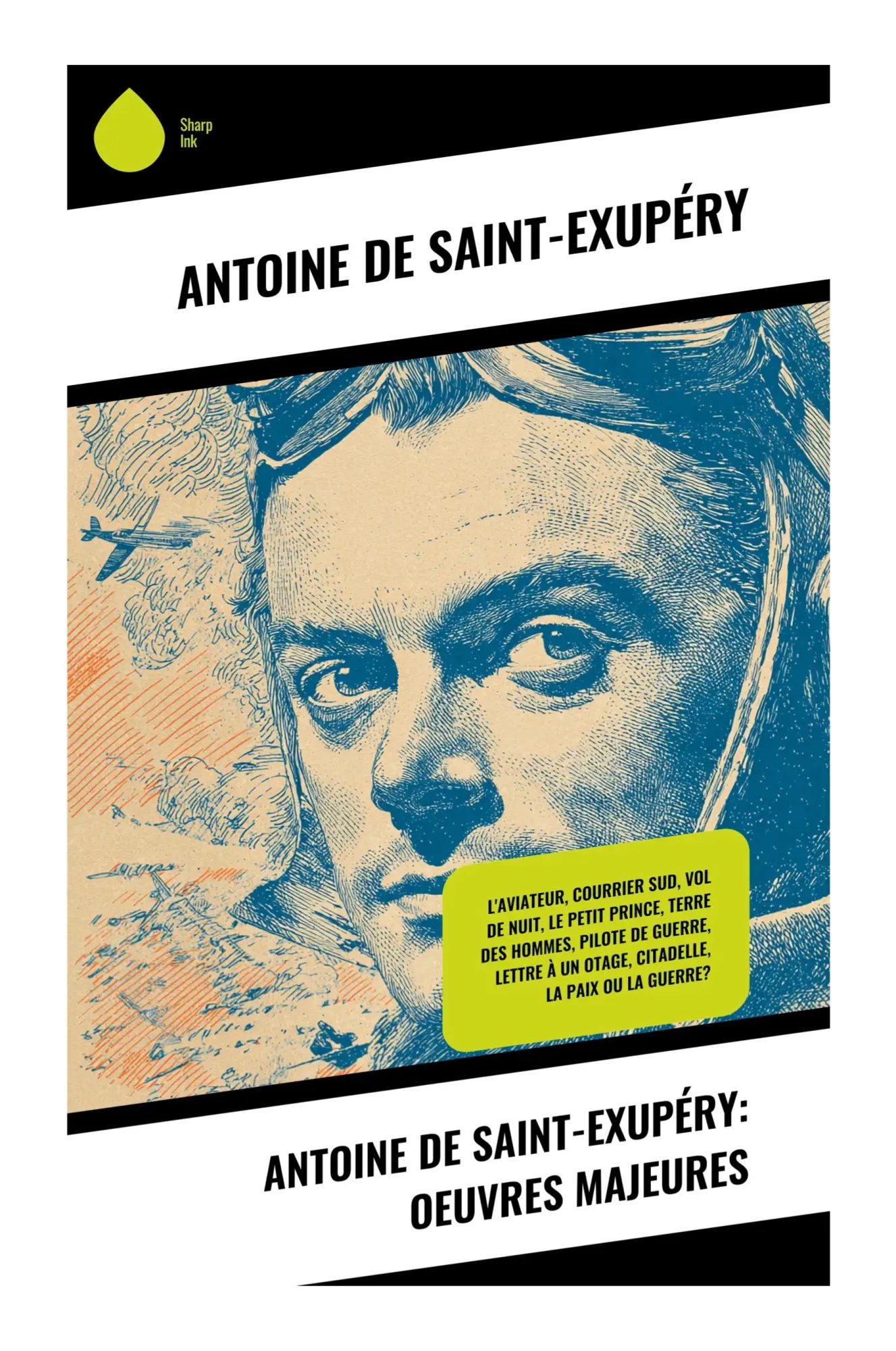 Cover: 9788028399474 | Antoine de Saint-Exupéry: Oeuvres Majeures | Antoine Saint-Exupéry