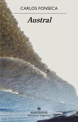Cover: 9788433999474 | Austral | Carlos Fonseca | Taschenbuch | Spanisch | 2022