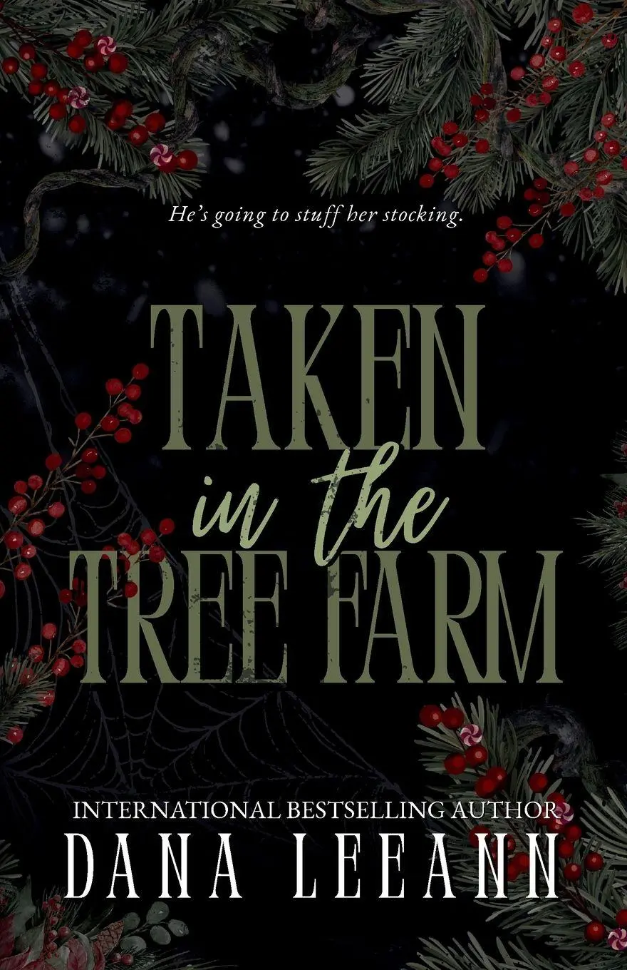 Cover: 9798349699474 | Taken in the Tree Farm | Dana Leeann | Taschenbuch | Englisch | 2025