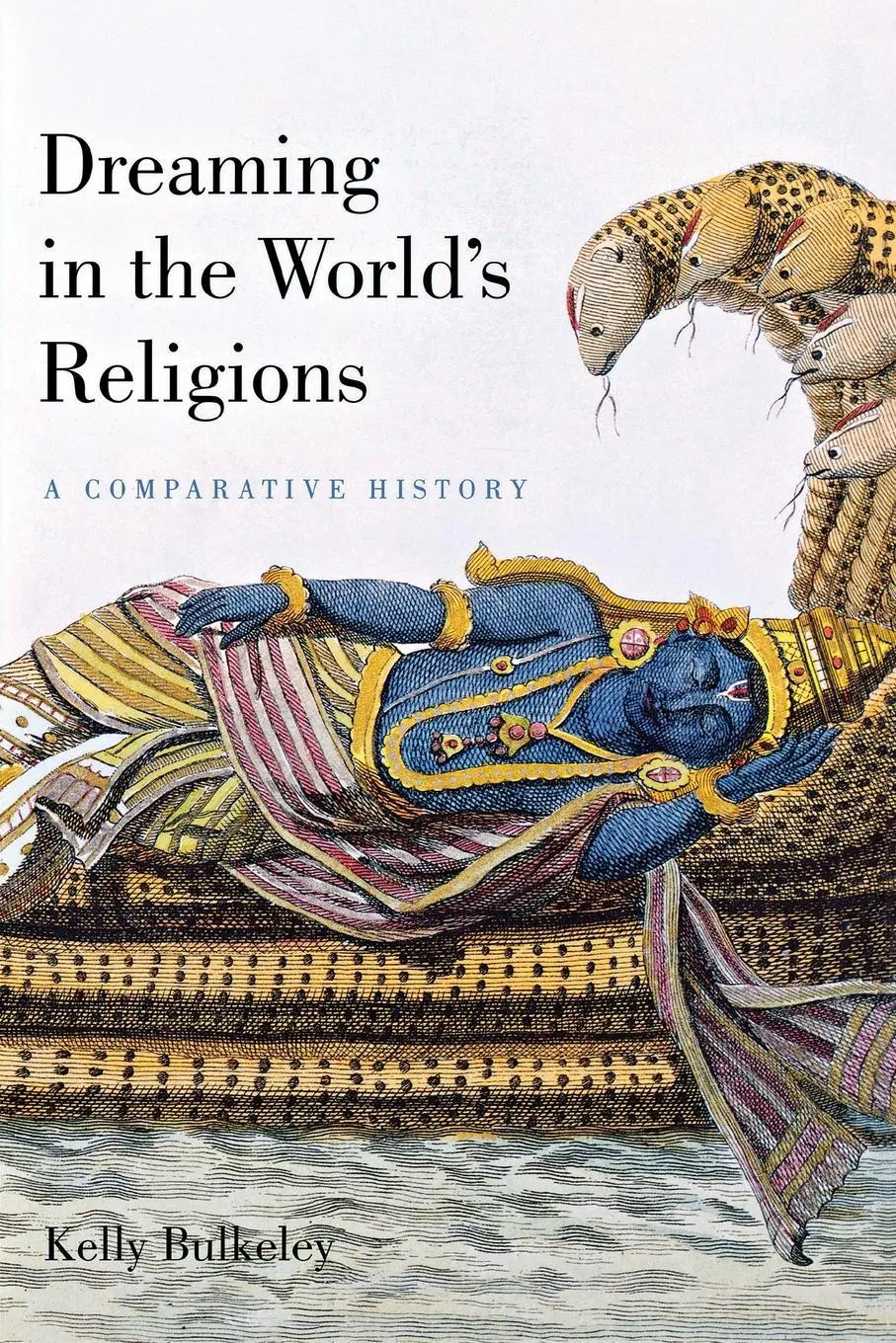 Cover: 9780814799574 | Dreaming in the World's Religions | A Comparative History | Bulkeley