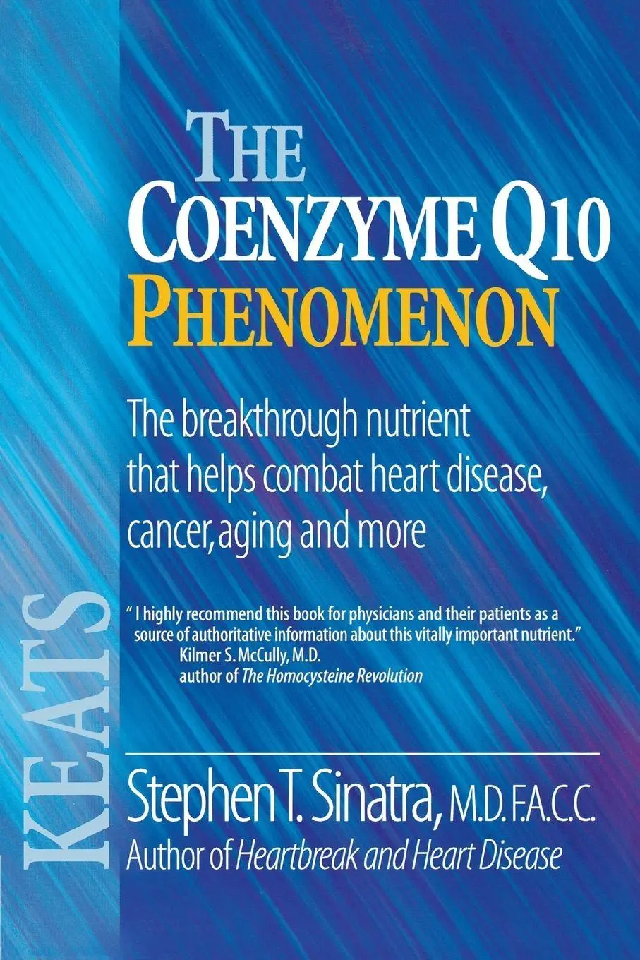 Cover: 9780879839574 | The Coenzyme Q10 Phenomenon | Stephen T. Sinatra (u. a.) | Taschenbuch